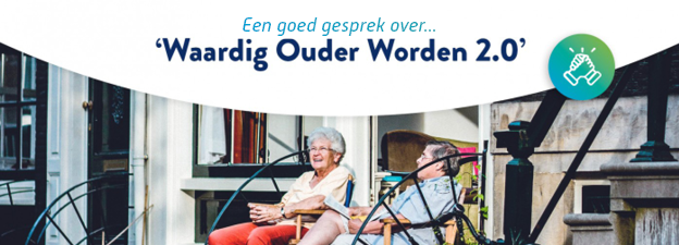 een goed gesprek over... waardig ouder worden