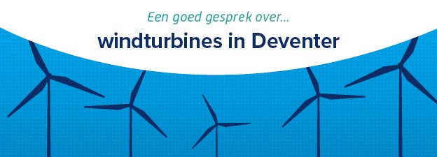 Een goed gesprek over windturbines in Deventer